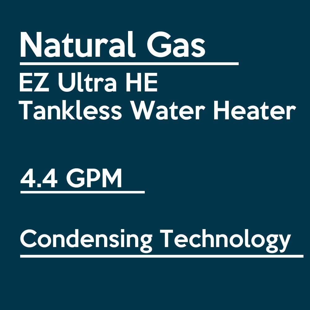 EZ Tankless Ultra HE on Demand 4.4 GPM 70000 BTU Natural Gas Condensing Tankless Water Heater New EZULTNG